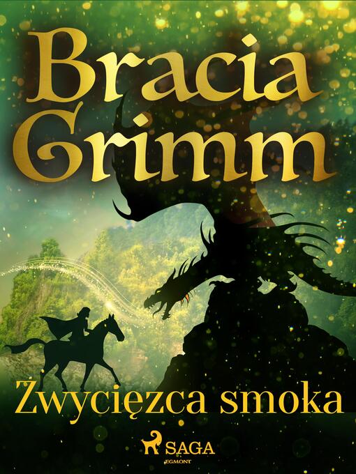 Title details for Zwycięzca smoka by Bracia Grimm - Wait list